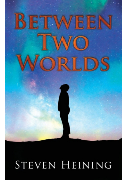 Between Two Worlds