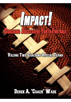 Impact! Coaching Successful Youth Football