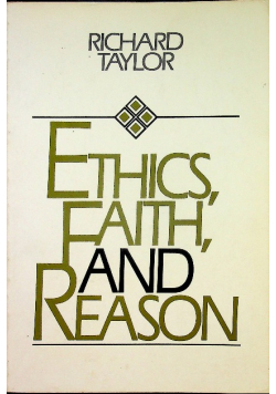 Ethics Faith and Reason