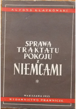 Sprawa traktatu pokoju z Niemcami