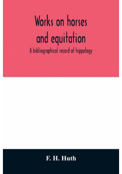 Works on horses and equitation