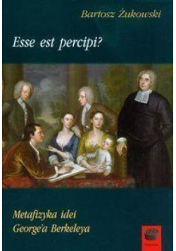 Esse est percipi? Metafizyka idei G. Berkeleya