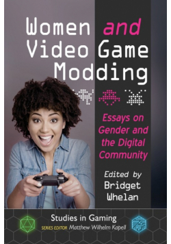 Women and Video Game Modding