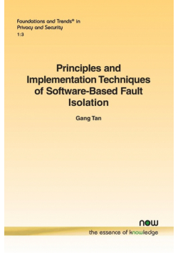 Principles and Implementation Techniques of Software-Based Fault Isolation