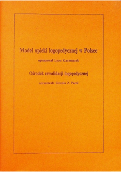 Model opieki logopedycznej w Polsce