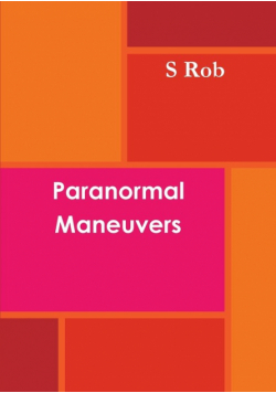 Paranormal Maneuvers