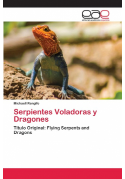 Serpientes Voladoras y Dragones
