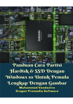Panduan Cara Partisi Hardisk Dan SSD Dengan Windows 10 Untuk Pemula Lengkap Dengan Gambar