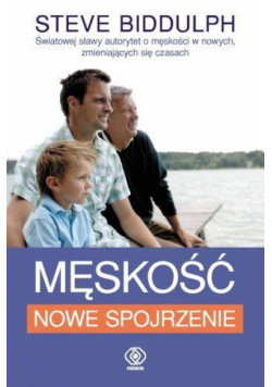 Męskość- nowe spojrzenie