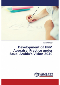 Development of HRM Appraisal Practice under Saudi Arabia's Vision 2030