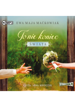 To nie koniec świata audiobook