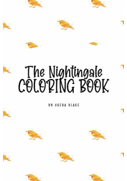 The Nightingale Coloring Book for Children (6x9 Coloring Book / Activity Book)