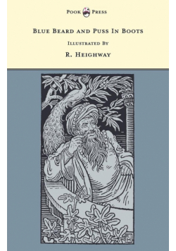 Blue Beard and Puss In Boots - Illustrated by R. Heighway (The Banbury Cross Series)