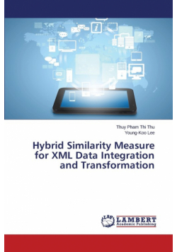 Hybrid Similarity Measure for XML Data Integration and Transformation