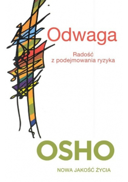 Odwaga Radość z podejmowania ryzyka