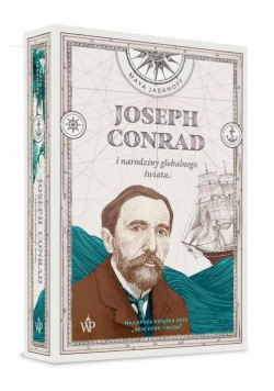 Joseph Conrad i narodziny globalnego świata
