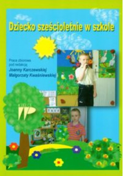 Dziecko sześcioletnie w szkole