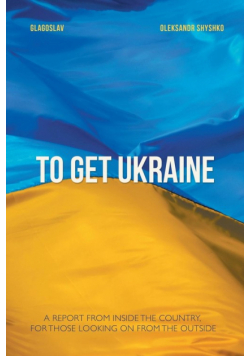 To Get Ukraine