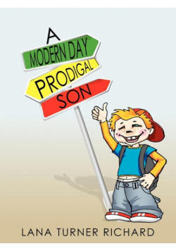 A Modern Day Prodigal Son