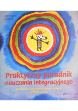 Praktyczny poradnik nauczania integracyjnego