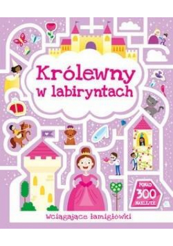 Królewny w labiryntach