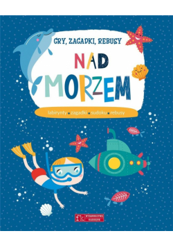 Gry, zagadki, rebusy. Nad morzem