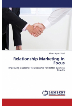 Relationship Marketing in Focus