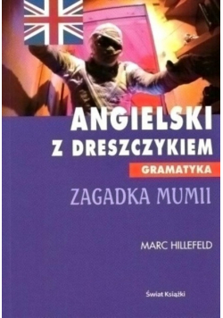 Zagadka mumii Angielski z dreszczykiem