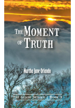 The Moment of Truth
