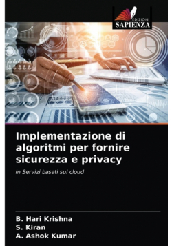 Implementazione di algoritmi per fornire sicurezza e privacy