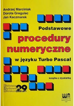 Podstawowe procedury numeryczne w języku Turbo Pascal