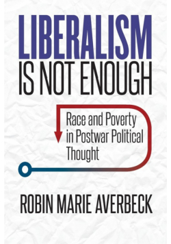 Liberalism Is Not Enough