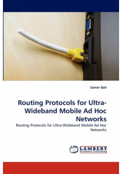 Routing Protocols for Ultra-Wideband Mobile Ad Hoc Networks