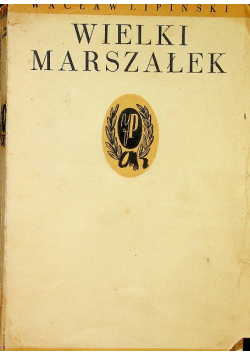 Wielki Marszałek  1936 r.