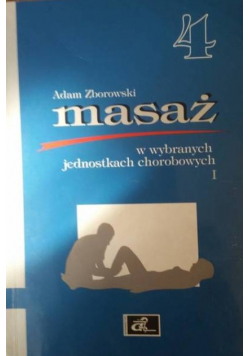 Masaż w wybranych jednostkach chorobowych I