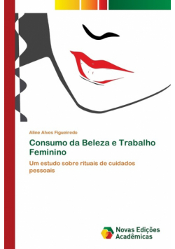 Consumo da Beleza e Trabalho Feminino