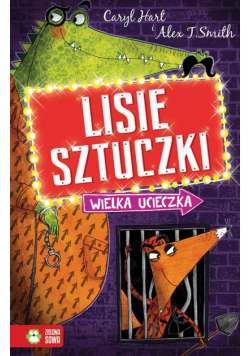 Lisie sztuczki. Wielka ucieczka