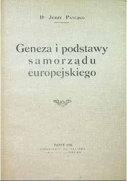 Geneza i podstawy samorządu europejskiego reprint z 1926 r.