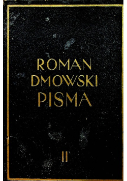 Dmowski Pisma II Niemcy Rosja i kwestja Polska 1938 r.