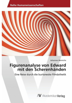 Figurenanalyse von Edward mit den Scherenhänden