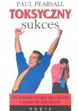 Toksyczny Sukces