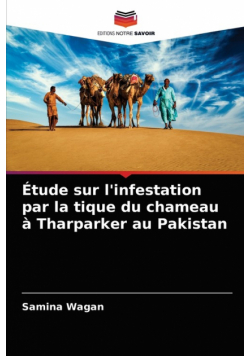 Étude sur l'infestation par la tique du chameau à Tharparker au Pakistan