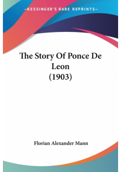 The Story Of Ponce De Leon (1903)