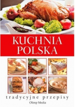 Kuchnia polska tradycyjne przepisy