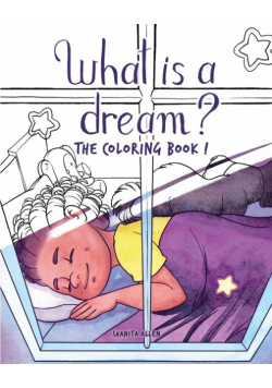 What is a Dream?