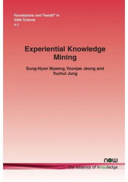 Experiential Knowledge Mining