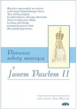 Pierwsze soboty miesiąca z Janem Pawłem II