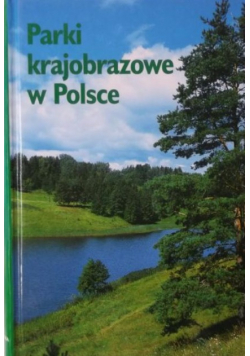Parki krajobrazowe w Polsce