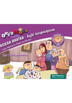 Ortograffiti z Bratkiem Księga Bajek terapeutycznych
