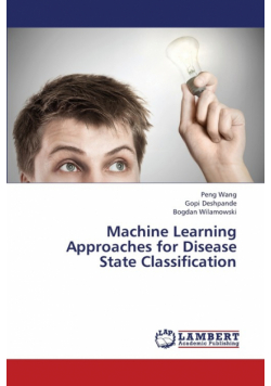 Machine Learning Approaches for Disease State Classification